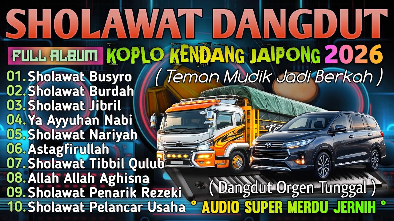 SHOLAWAT KOPLO TERBARU 2026 || SHOLAWAT MERDU COCOK UNTUK TEMAN PERJALANAN PALING ENAK DI DENGAR