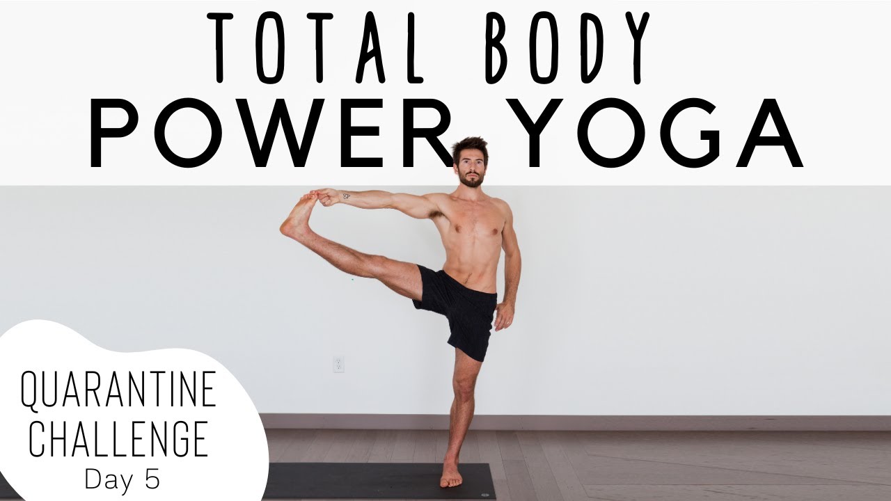 Total Body Burn Vinyasa Flow Power Yoga Quarantine Challenge Day 5 | Yoga With Tim