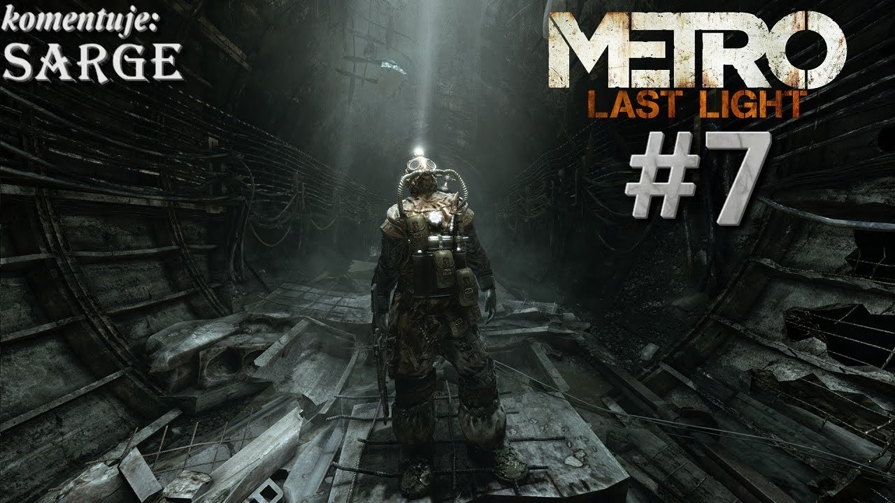 Zagrajmy w Metro: Last Light odc. 7 - Ucieczka z terenu Czerwonej Linii