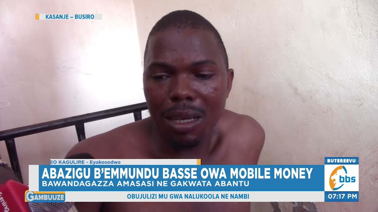 Abazigu b’Emmundu Basse owa Mobile Money e Kasanje, Bamulumbye mu Kiro ne Bamubbako Ensimbi