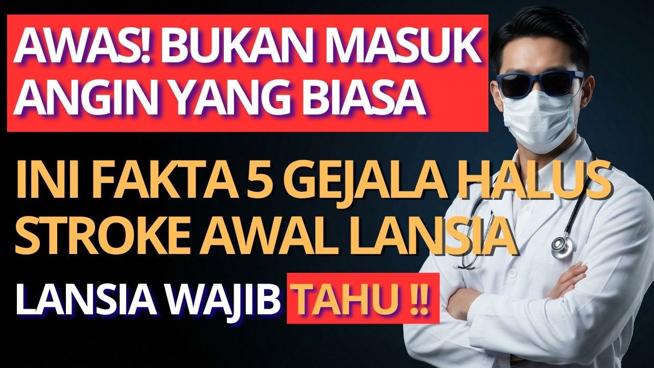 “Jangan Anggap Cuma Masuk Angin! 5 Gejala Halus Stroke Awal pada Lansia—Nomor 3 Sering Diabaikan!”