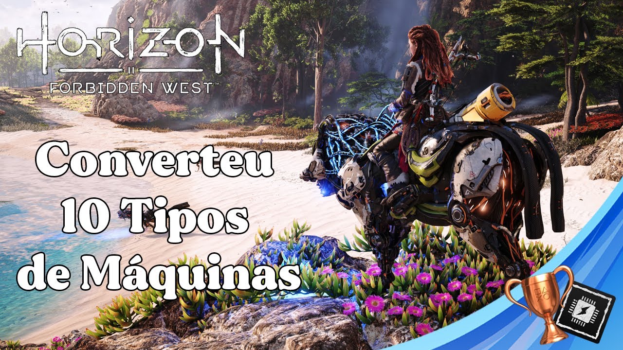 HORIZON FORBIDDEN WEST - TROFÉU CONVERTEU 10 TIPOS DE MÁQUINAS - GUIA DE TROFÉUS - PS4