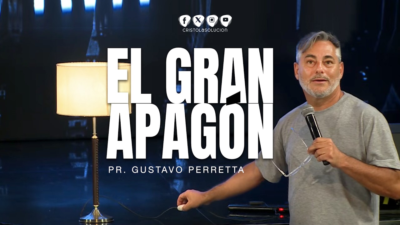El gran apagón - Pastor Gustavo Perretta
