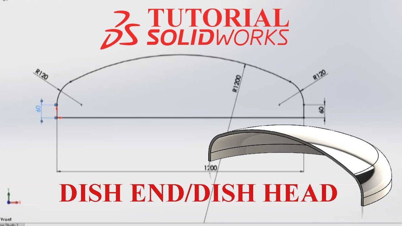 Tutorial Dish End/Dish Head/Torispherical Head In Solid Works | Tutorial Solidworks