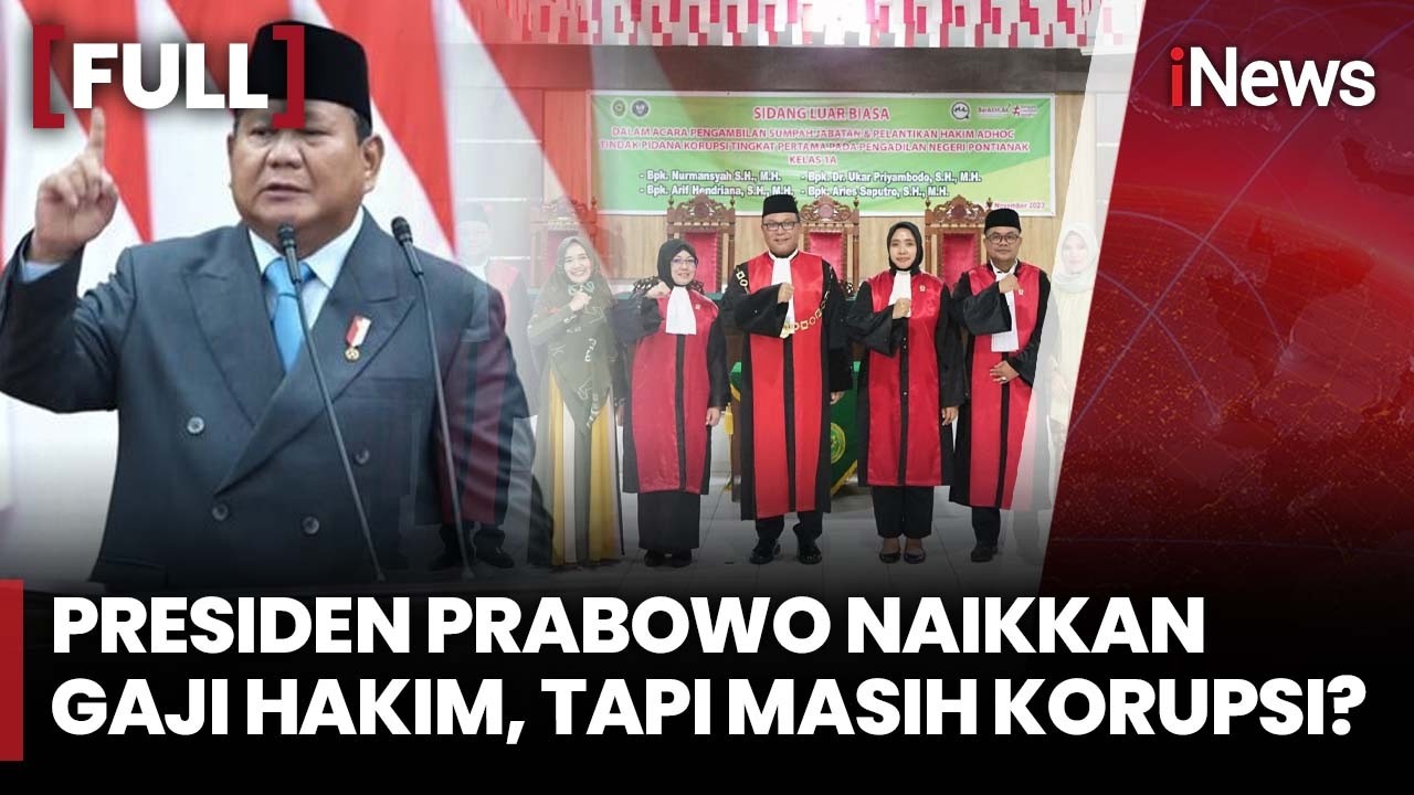 FULL Gaji Hakim Naik, Masih Korupsi? | iNews Prime 6/2