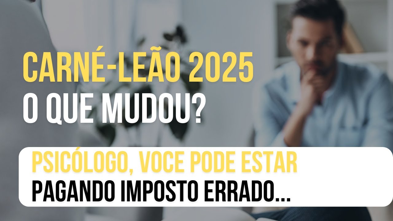 Carnê-Leão para Psicólogos: Como Funciona e Como Declarar em 2025