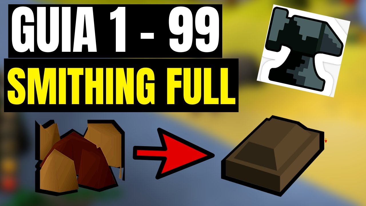 APRENDE Como SUBIR SMITHING 1-99 RAPIDO en OSRS RUNESCAPE