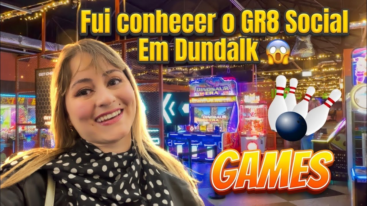 Fui conhecer o GR8 Social em Dundalk! 🎳🎮 Diversão pra toda a família ✨