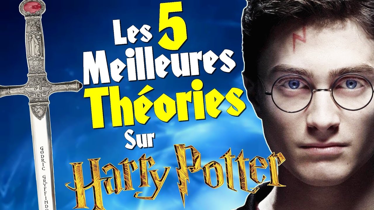 HARRY POTTER - Les 5 MEILLEURES THEORIES !