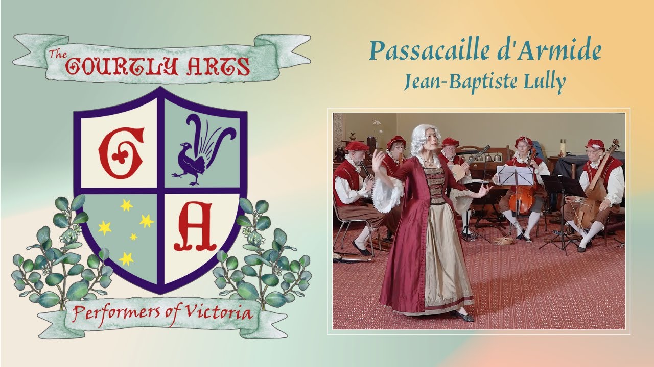 Baroque Dance: Passacaille d'Armide