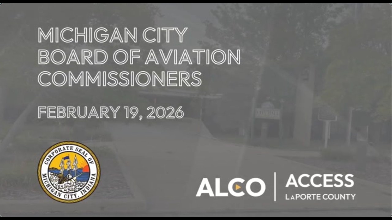 Michigan City Board of Aviation Commissioners February 19, 2026