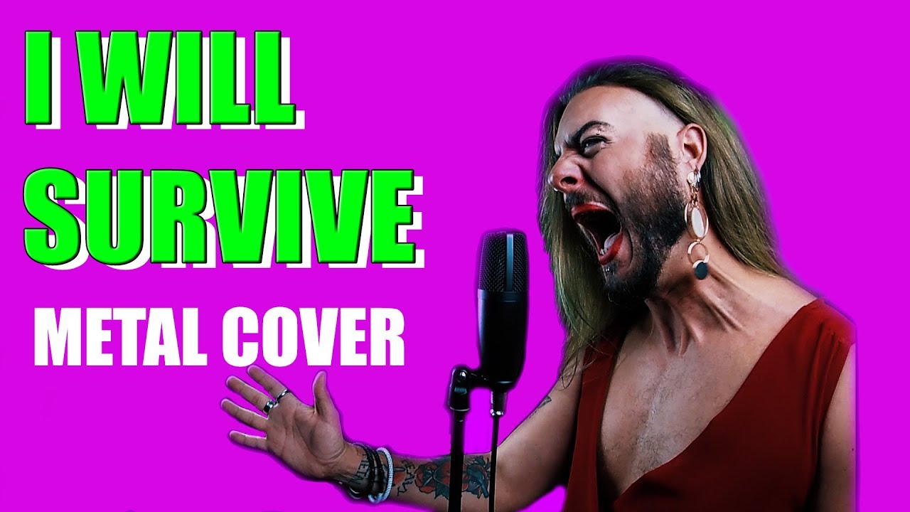 I Will Survive - Metal Cover!