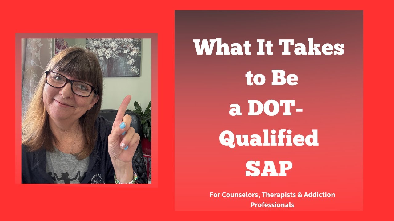 What It Takes to Be a DOT Qualified SAP