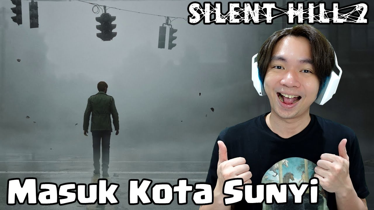 Masuk KeKota Sunyi - Silent Hill 2 Remake Indonesia