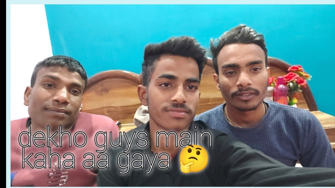 Ye dekho guys main kaha aa gaya 🤔