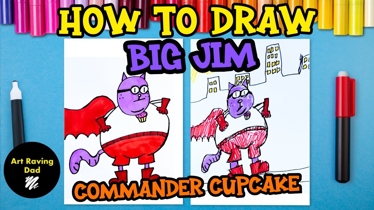 How To Draw Big Jim From Dog Man | Commander Cupcake