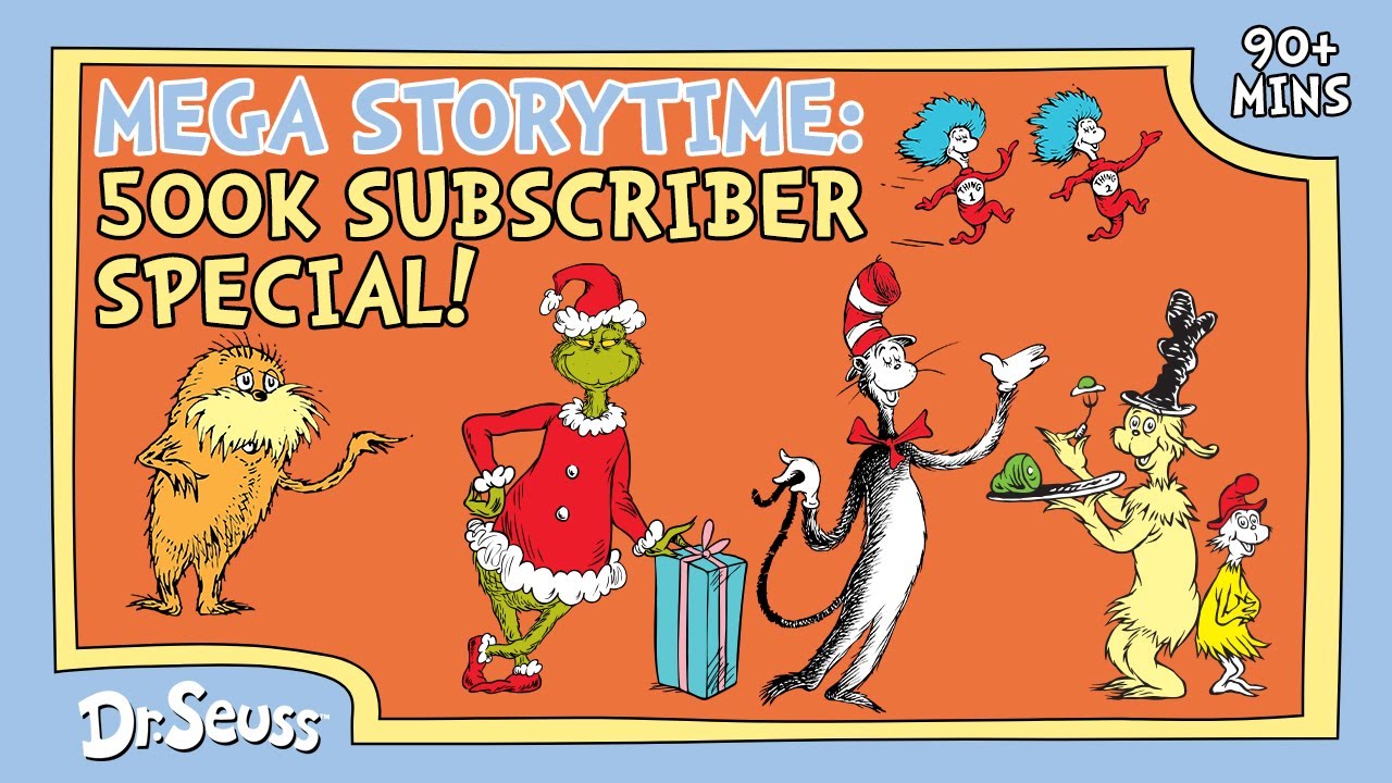 Mega Dr. Seuss Storytime Marathon! | 500K Subscriber Special  | 90+ Mins | Dr. Seuss