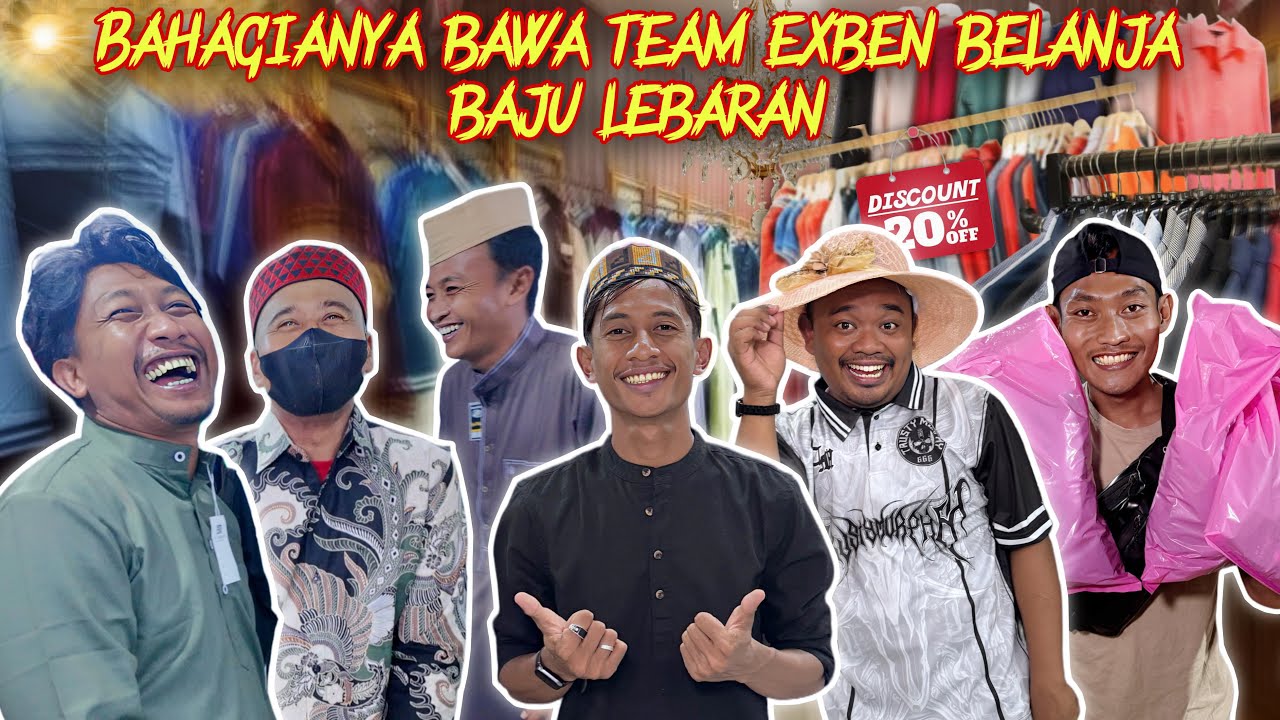 BUNG BEN BAWA TEMAN-TEMAN BELANJA BAJU LEBARAN BUAT SEMUA BAHAGIA
