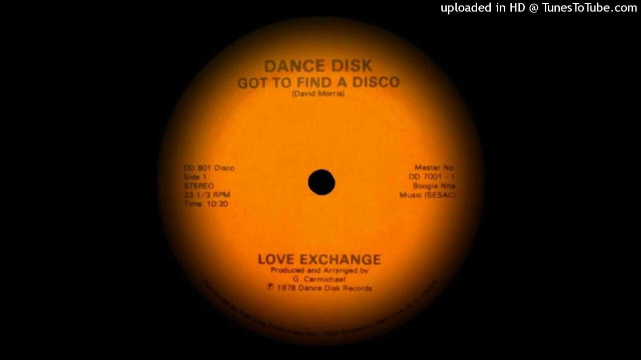 Love Exchange - Got To Find A Disco (1978)