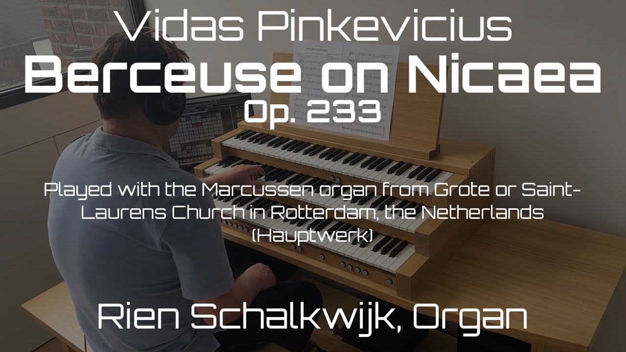 Berceuse on Nicaea, Op. 233 | Vidas Pinkevicius | By Rien