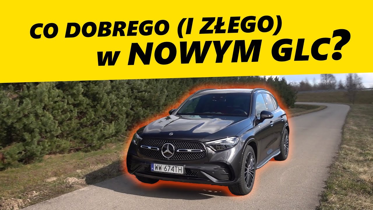 Mercedes GLC 2025 &ndash; test i opinia  | GLC X254 | Poznaj przeb&oacute;j klasy premium