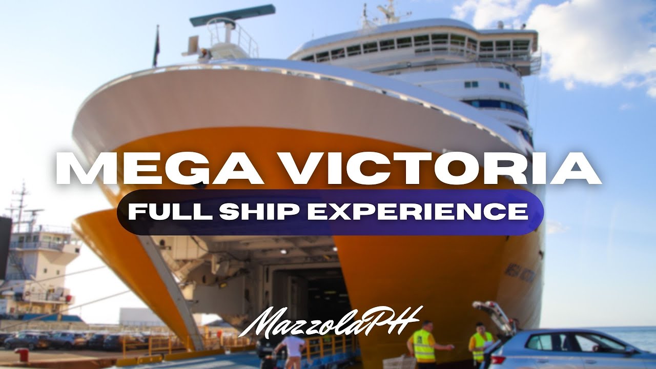 MEGA VICTORIA | FULL SHIP EXPERIENCE