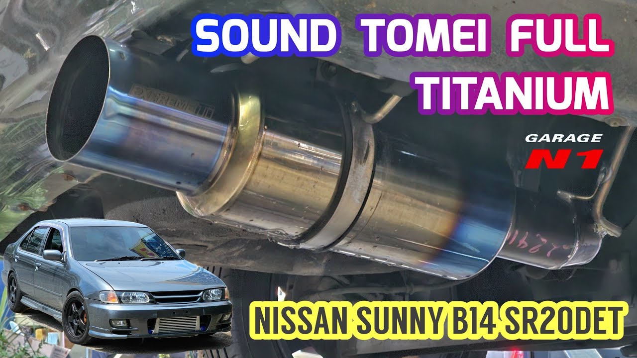 SOUND TOMEI FULL TITANIUM NISSAN SUUNY B14 SR20DET #GarageN1