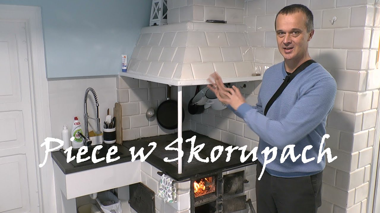 Piece kaflowe w Skorupach.
