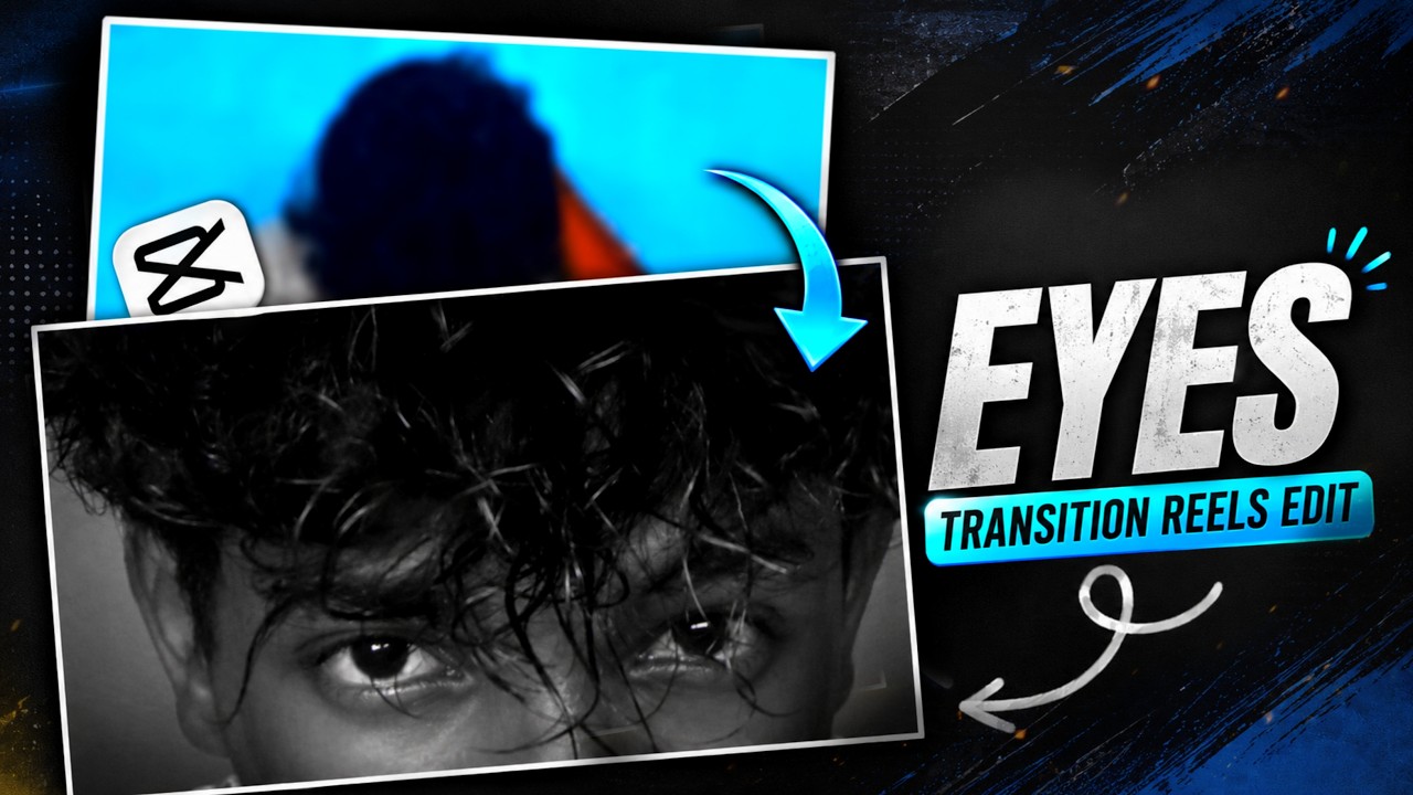 How to Create Trending Eyes Transition in CapCut | Easy Tutorial