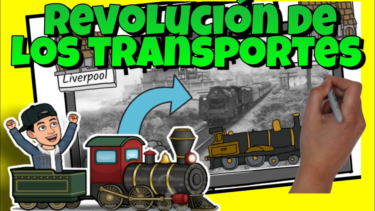 🚂 La REVOLUCIÓN INDUSTRIAL | La REVOLUCIÓN de los TRANSPORTES