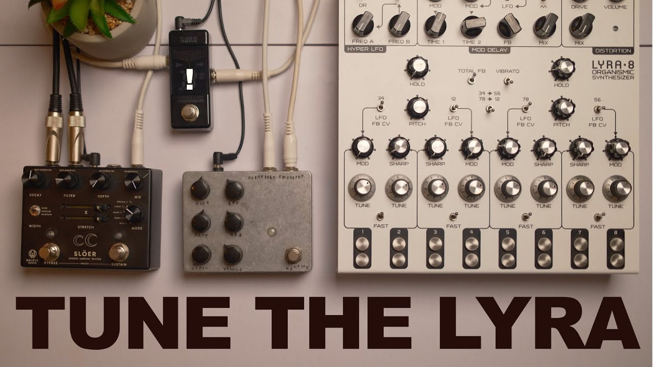 Three simple ways to tune the Lyra 8