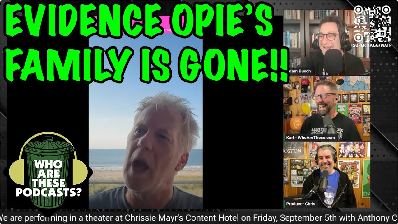 Opie's BIZARRE Excuse Why the Family Isn't Around! What's Going On??