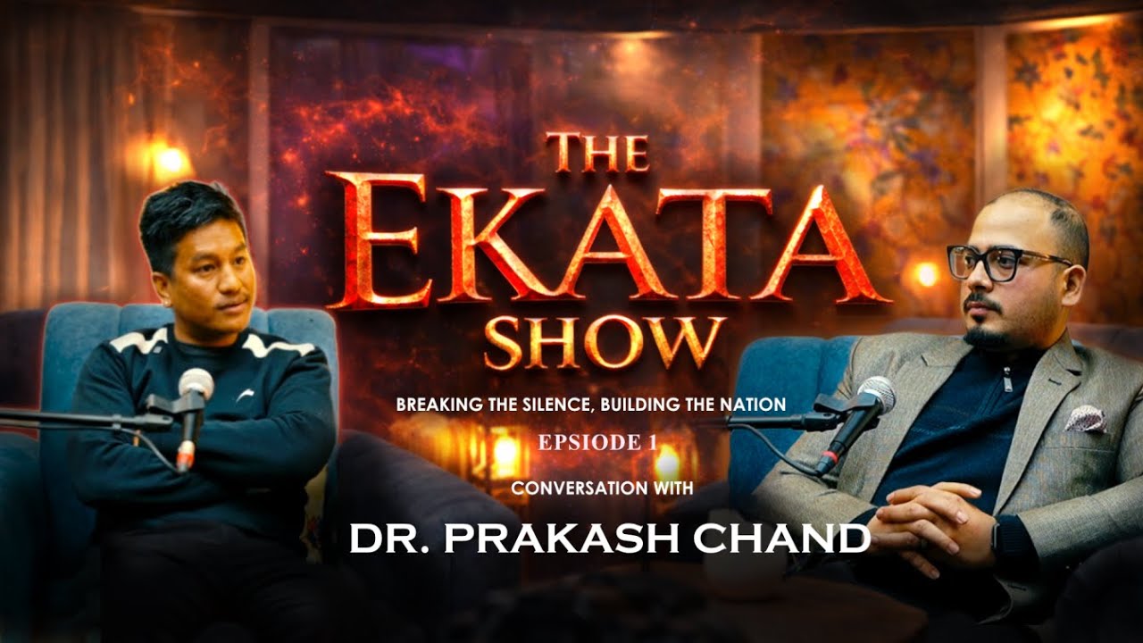The Ekata Show | Insightful Conversation with Dr. Prakash Chand | Ep 1