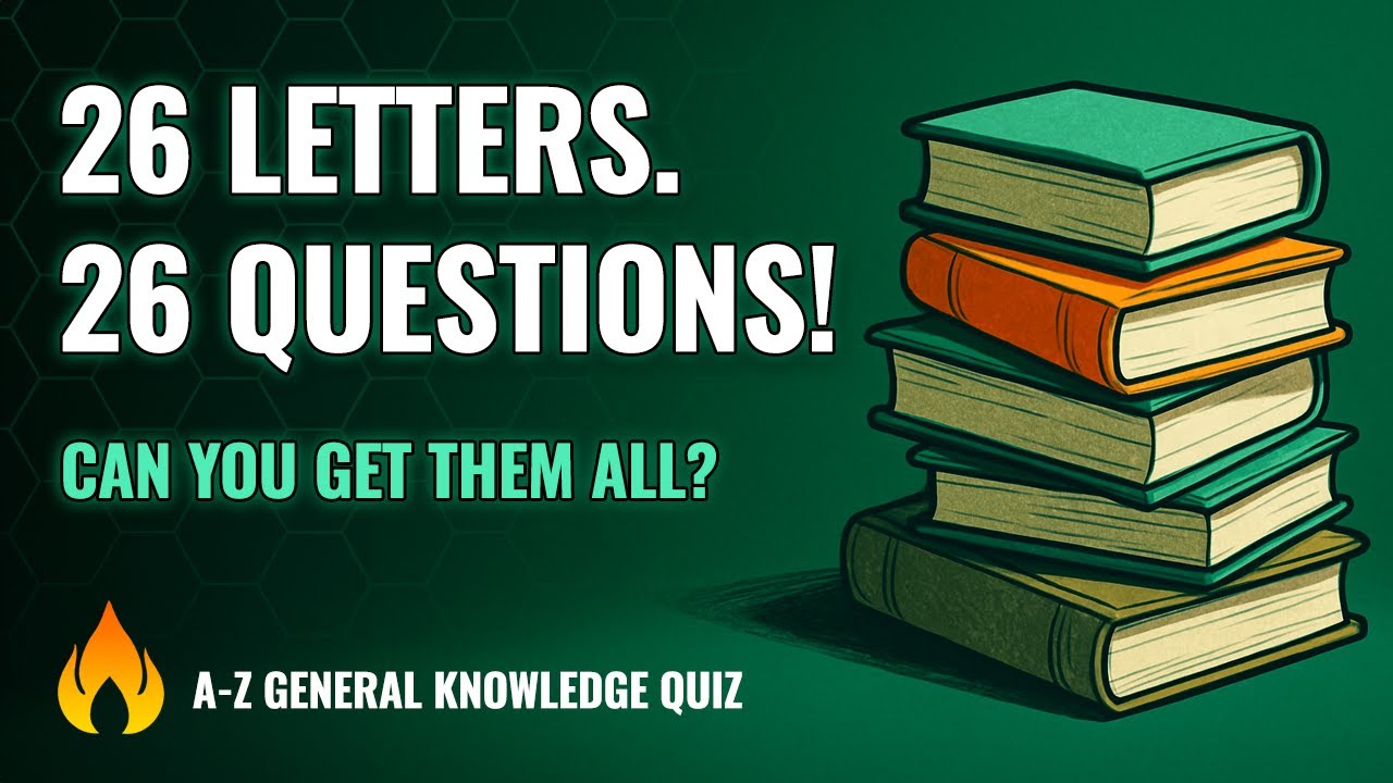 💪 A-Z General Knowledge Quiz (All Answers Start with a Different Letter!)
