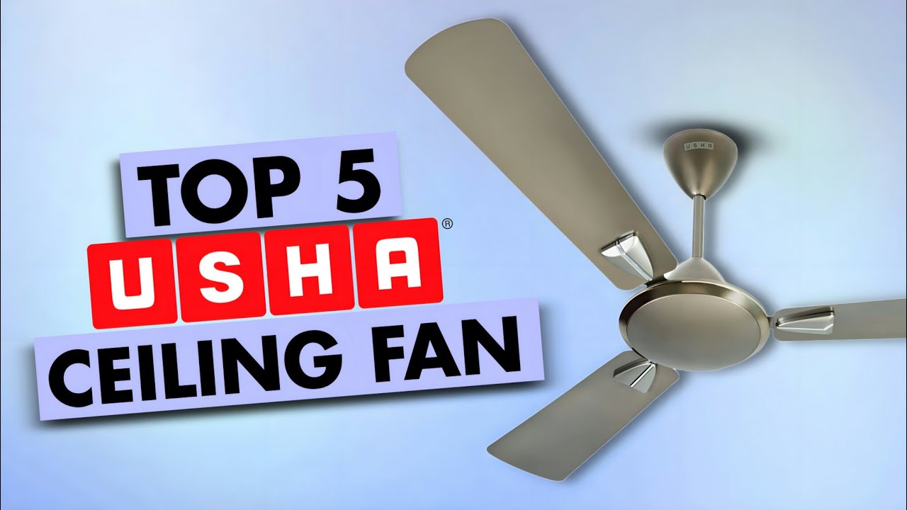 Top 5 Usha Ceiling Fan In 2024 🔥 Best Usha Ceiling Fan In 2024 🔥 Usha Ceiling Fan Under 5000 🔥Review