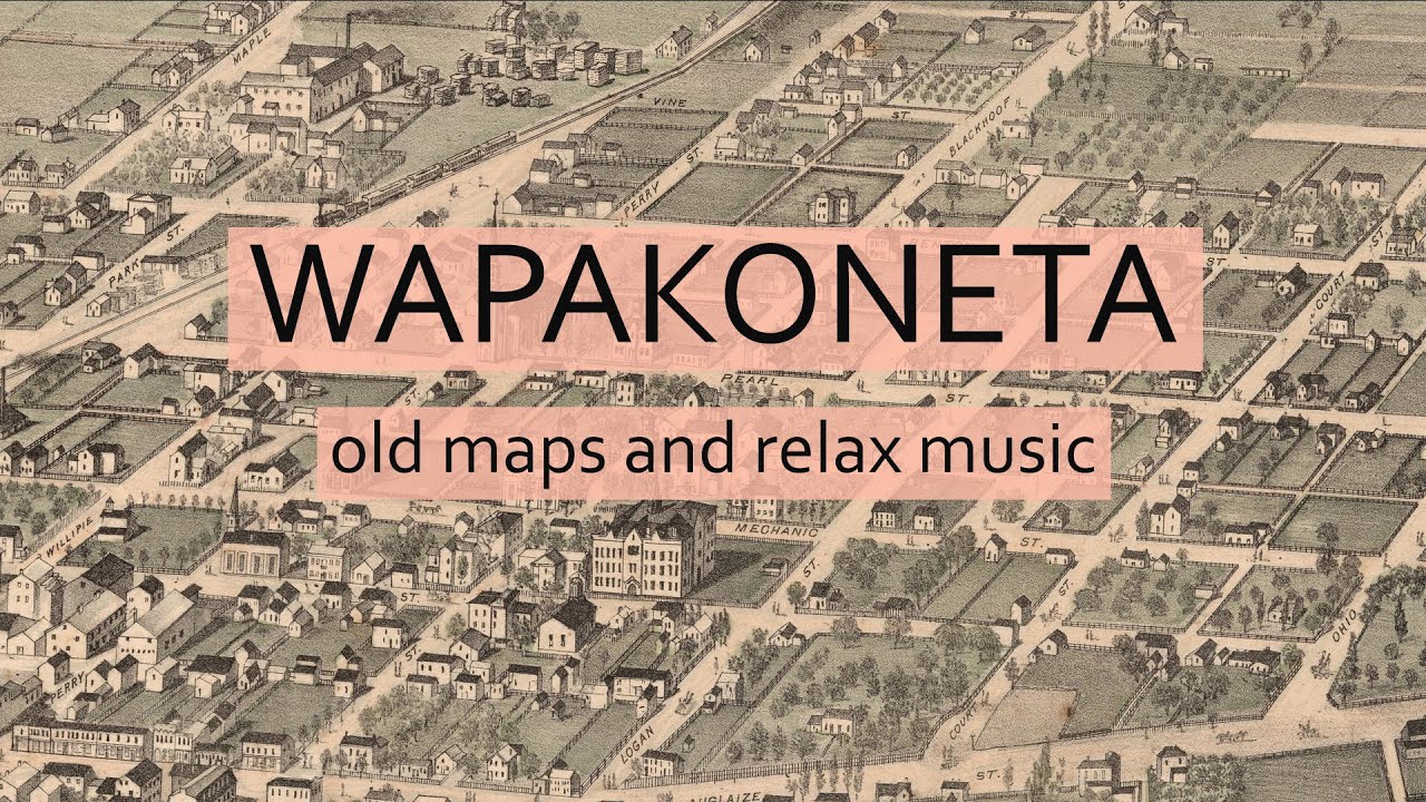 Birds eye view of Wapakoneta, Ohio / Old historical map 1880 / Jazz lounge band music / 1080[HD]