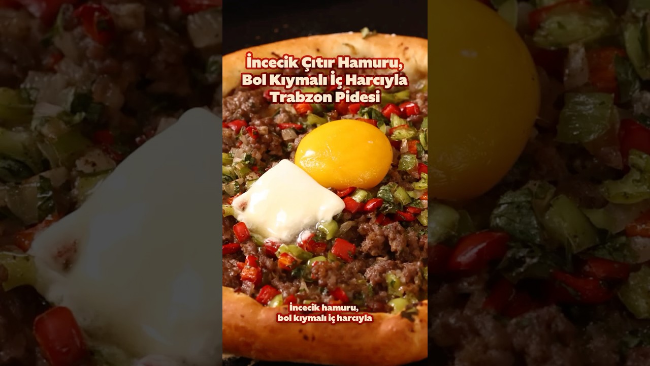 Trabzon'un meşhur Kıymalı Pidesini Evde Yapıyoruz