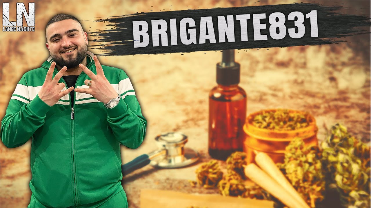 Brigante 831 - Cannabis Influencer | #52 Lange Nächte - Podcast