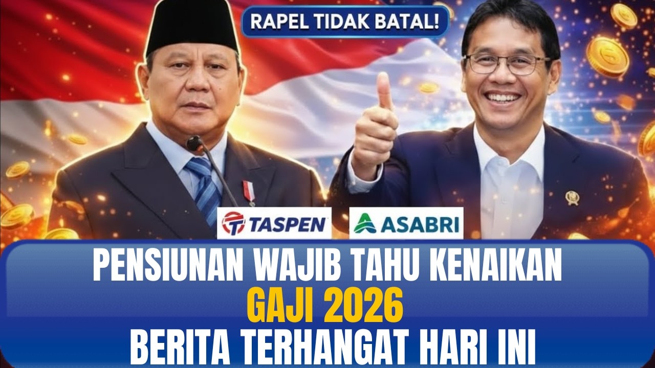 Pensiunan Wajib Tahu! Kenaikan Gaji & Rapelan 2026 Resmi Dijelaskan