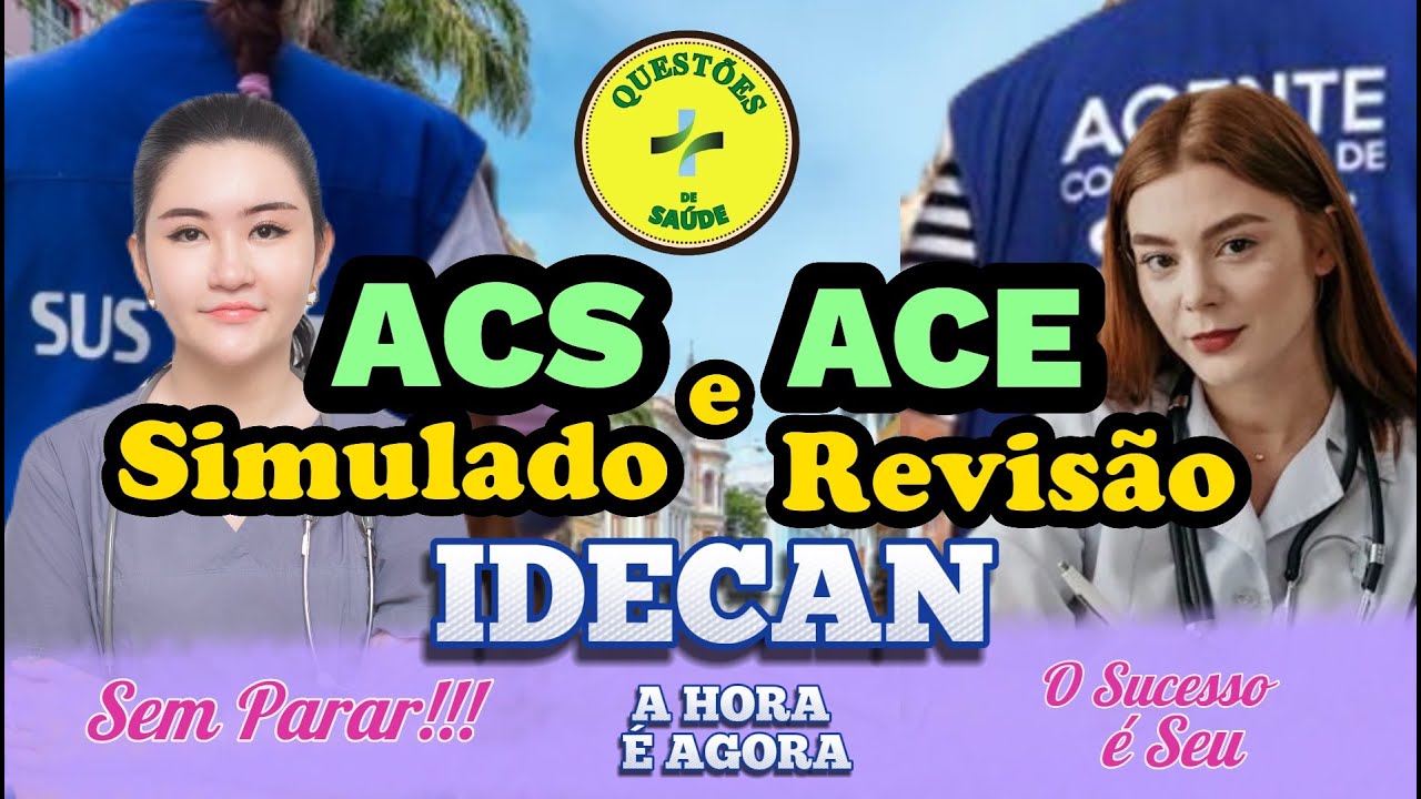 Agente de Saúde e Agente de Endemias | Baixe a Apostila e Mapas  | Simulado e Revisão - BANCA IDECAN