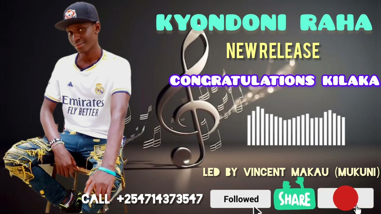 KISOMO KIVATA (CONGRATS KILAKA) BY KYONDONI RAHA, MUKUNI