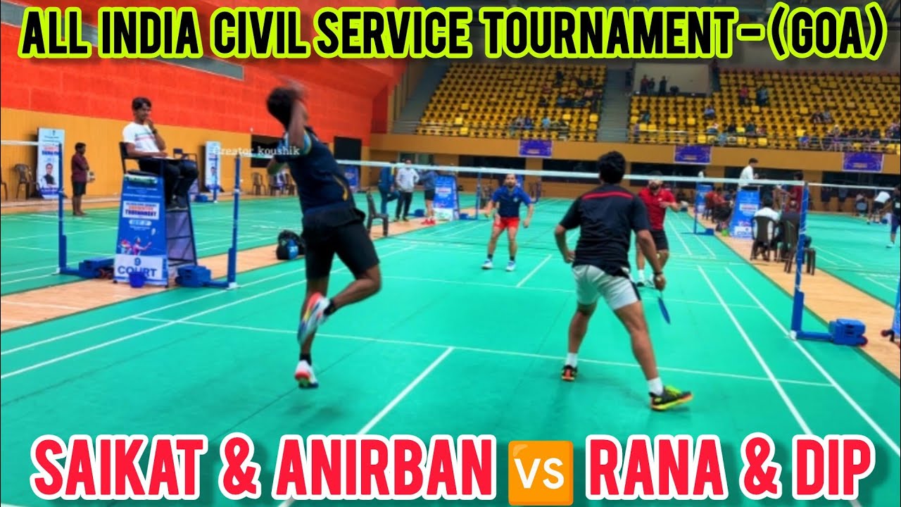 💥ALL INDIA CIVIL SERVICES TOURNAMENT(GOA)💥ANIRBAN ☠️ SAIKAT 🆚 RANA ☠️ DIP 💥SET -1💥#wbba #bwf #sports