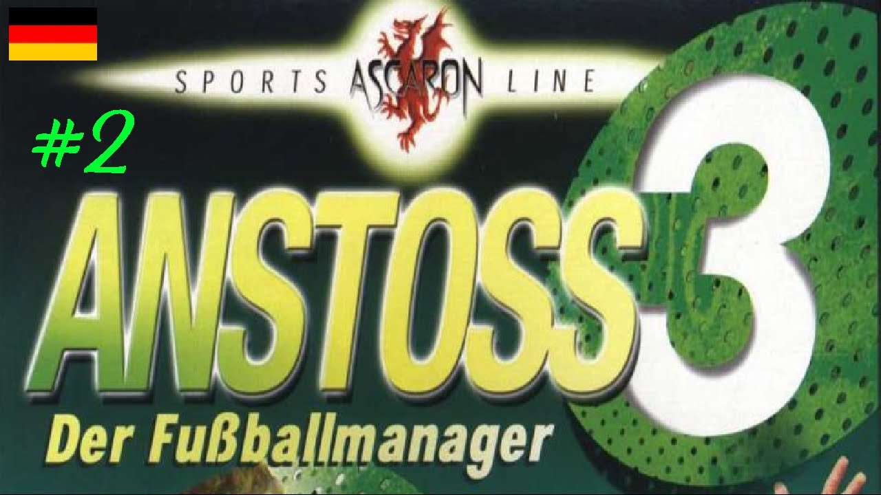 Let's Play Anstoss 3 #002 - Saison 2019/2020: Testspiel gegen VfR Aalen