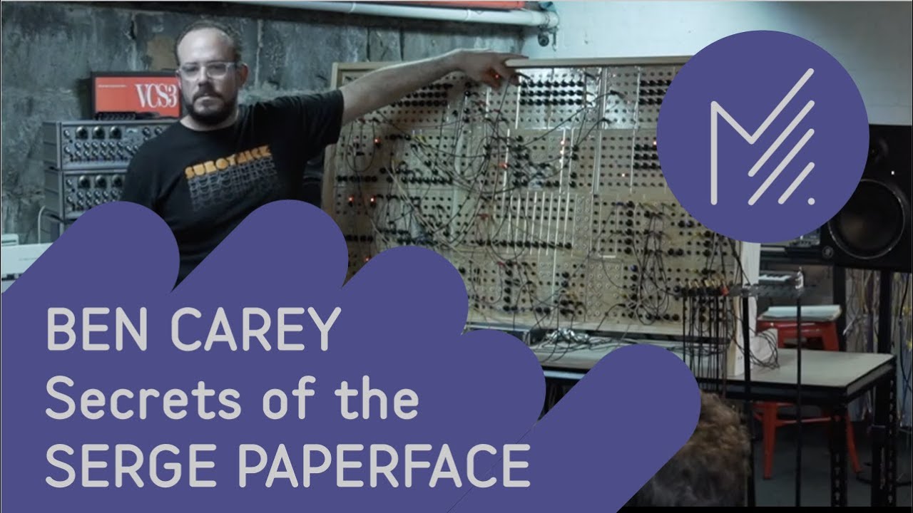 The Secrets of the Serge Paperface with Ben Carey