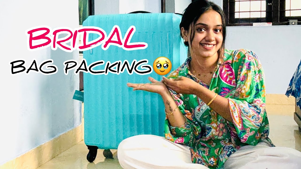 Bridal bag packing 🥹 വിച്ചൂന്റെ വീട്ടിലേക്ക് ഉള്ള packing ❤️