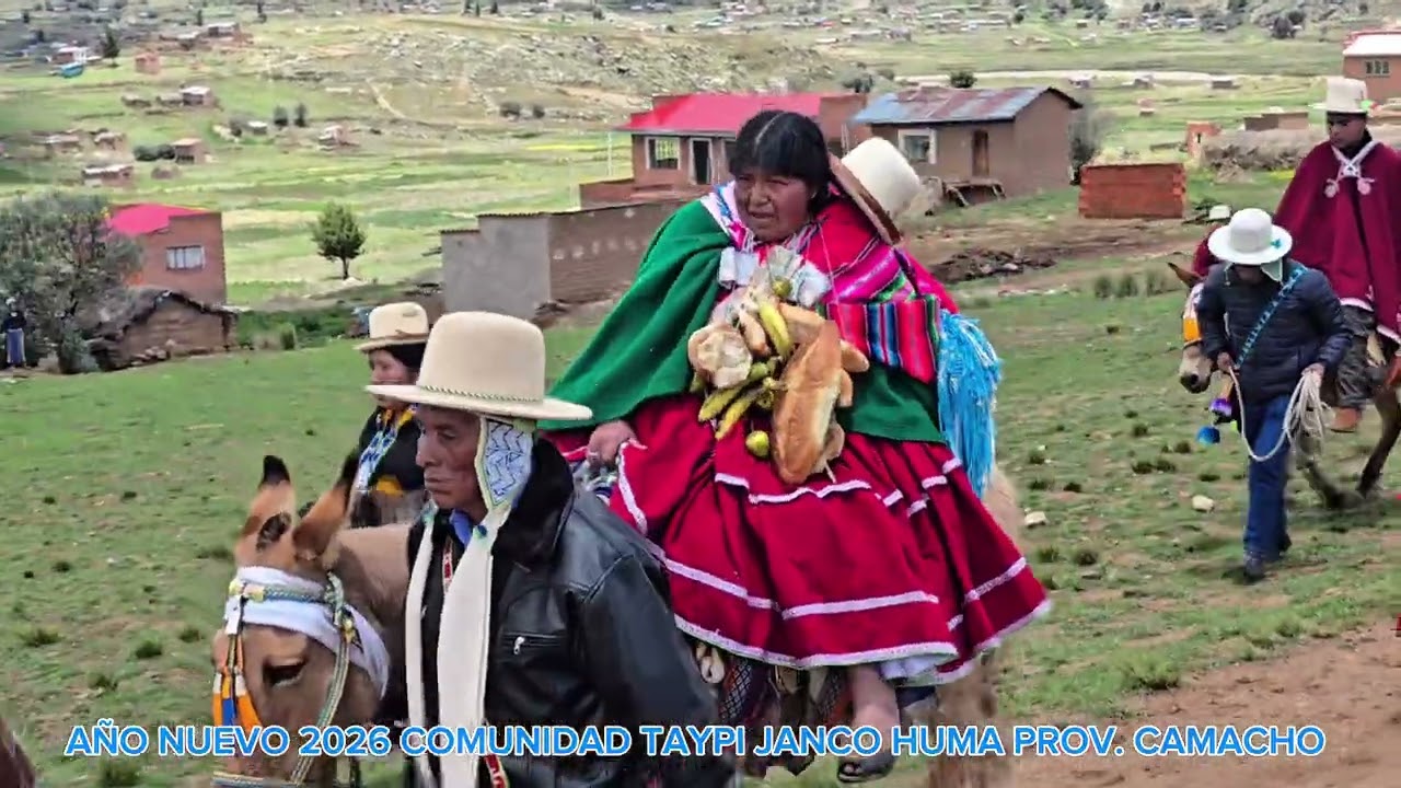 AÑO NUEVO 2026 COMUNIDAD TAYPI JANCO HUMA PROV CAMACHO 