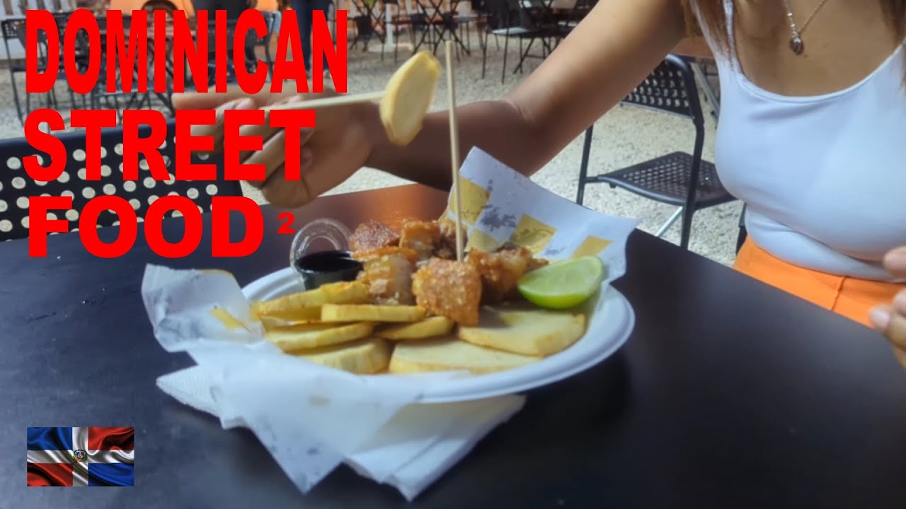 Dominican Street Food 2