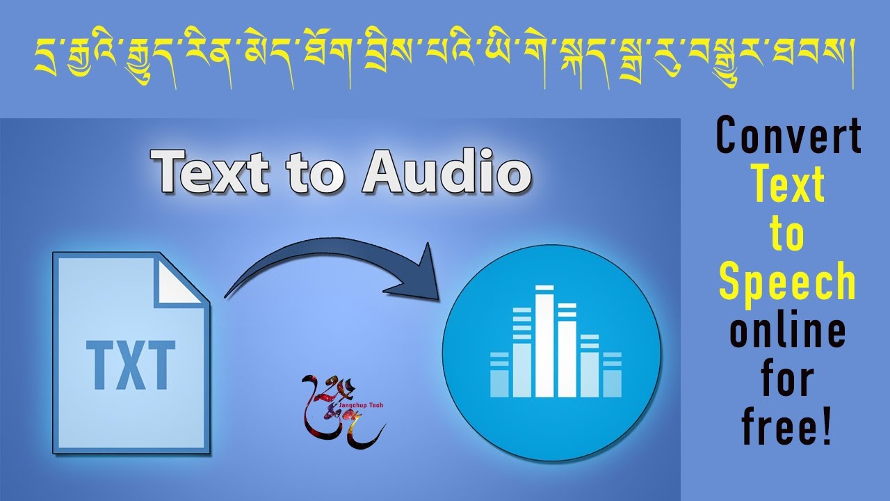 བྲིས་པའི་ཡི་གེ་སྒྲ་རུ་བསྒྱུར་ཐབས། | Text to Speech | Jangchup Tech | 2 websites introduction | #14