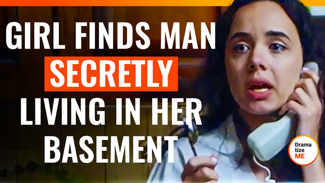 Girl Finds Man Secretly Living In Her Basement | @DramatizeMe Special