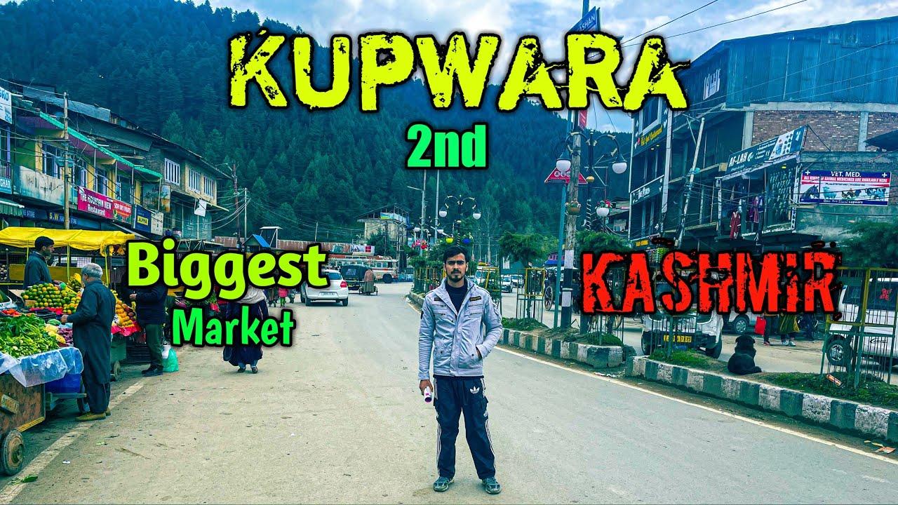 Kupwara Biggest Market.(kashmir)